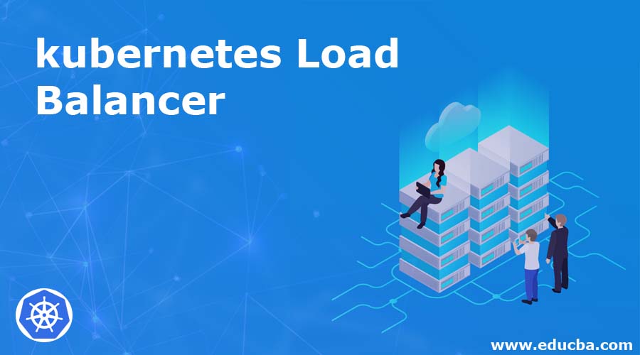 Kubernetes Services 负载平衡和反向代理